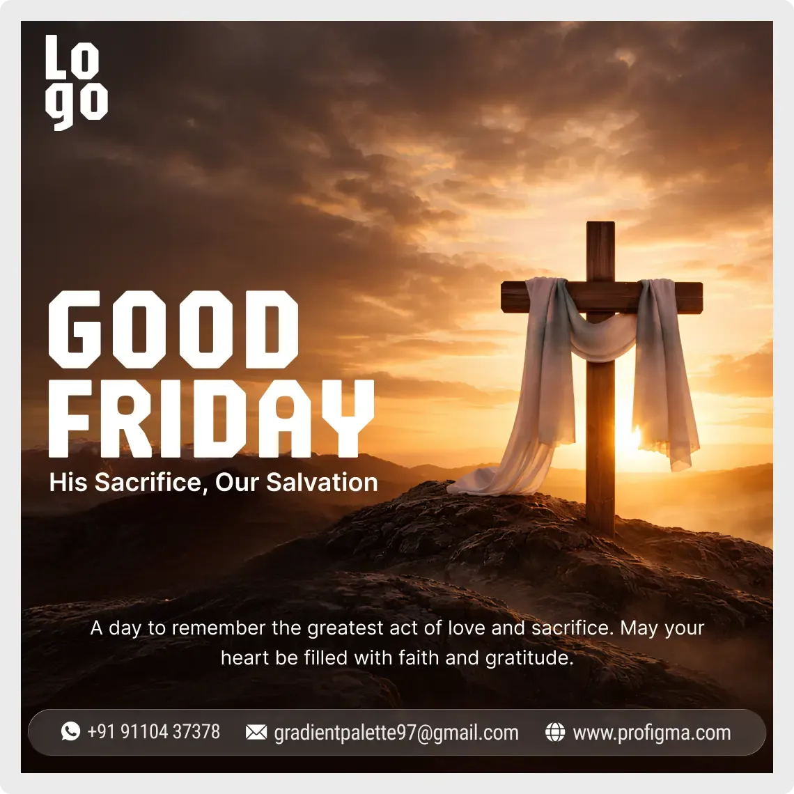 Good Friday social media poster template for Figma with a cloth-draped cross on a hill at sunset and the line His Sacrifice, Our Salvation