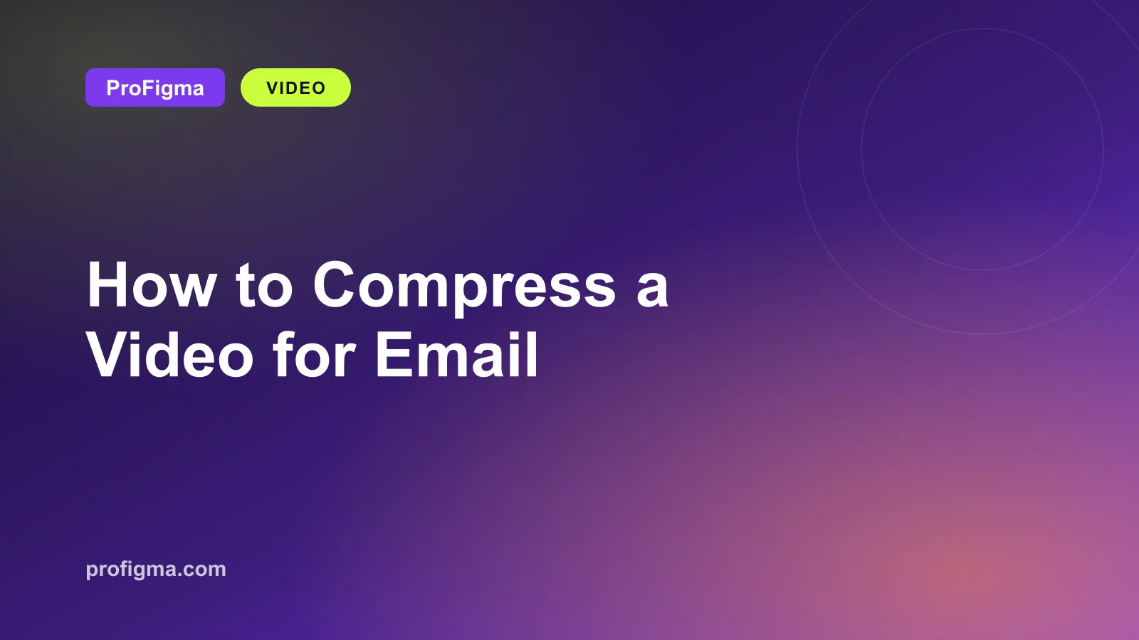 How to Compress a Video for Email (Under 25 MB, Free)